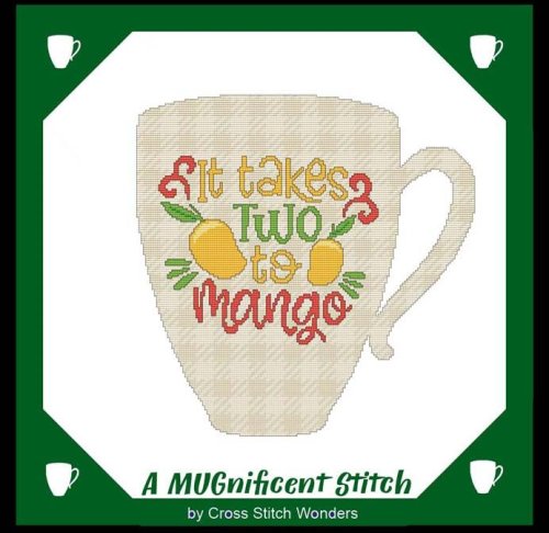 (image for) A MUGnificent Stitch - IT TAKES TWO TO MANGO